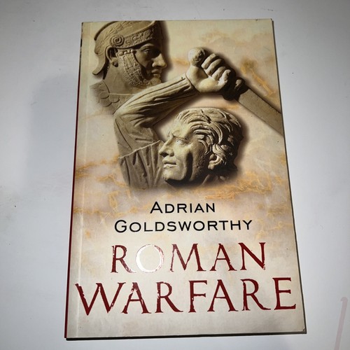 Roman Warfare (CASSELL'S HISTORY OF WARFARE) by Goldsworthy, Adrian Paperback