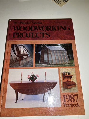 Popular Science Woodworking Projects 1987 Yearbook Wood Making Instruction Build