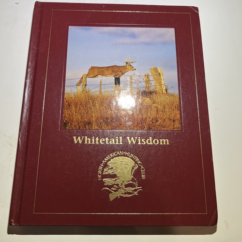 Hunting North American Hunting Club Deer Whitetail Wisdom Hardcover
